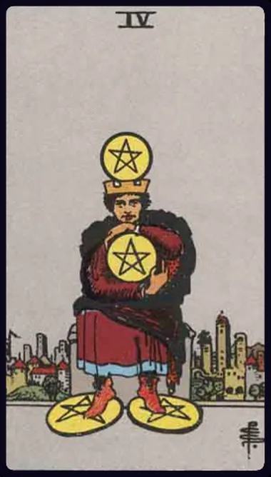 Bốn Tiền (Four of Pentacles)